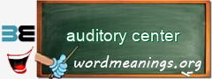 WordMeaning blackboard for auditory center